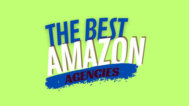 Top 40 Amazon Marketing Agencies For 2023